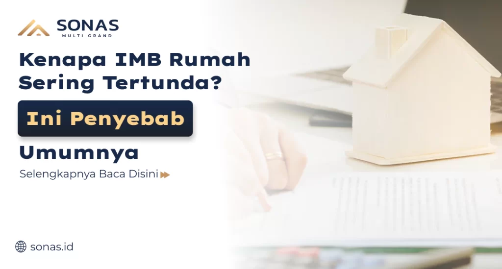 Kenapa IMB Rumah Sering Tertunda
