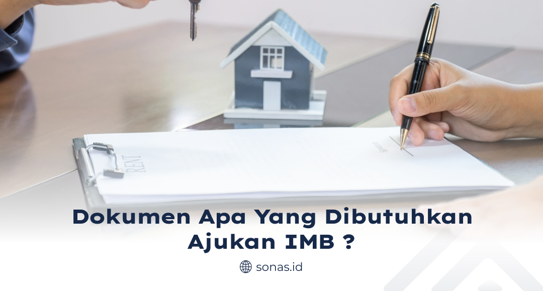 Dokumen Apa yang Dibutuhkan Ajukan IMB ?