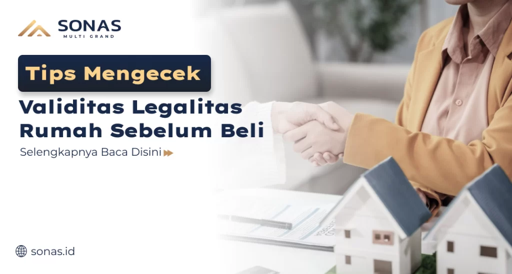 Tips Cek Validitas Legalitas Rumah