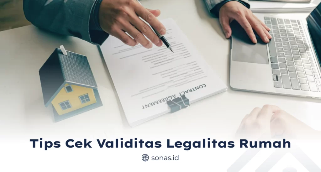 Tips Cek Validitas Legalitas Rumah