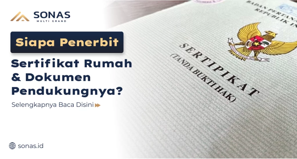 Siapa Terbitkan Sertifikat Rumah