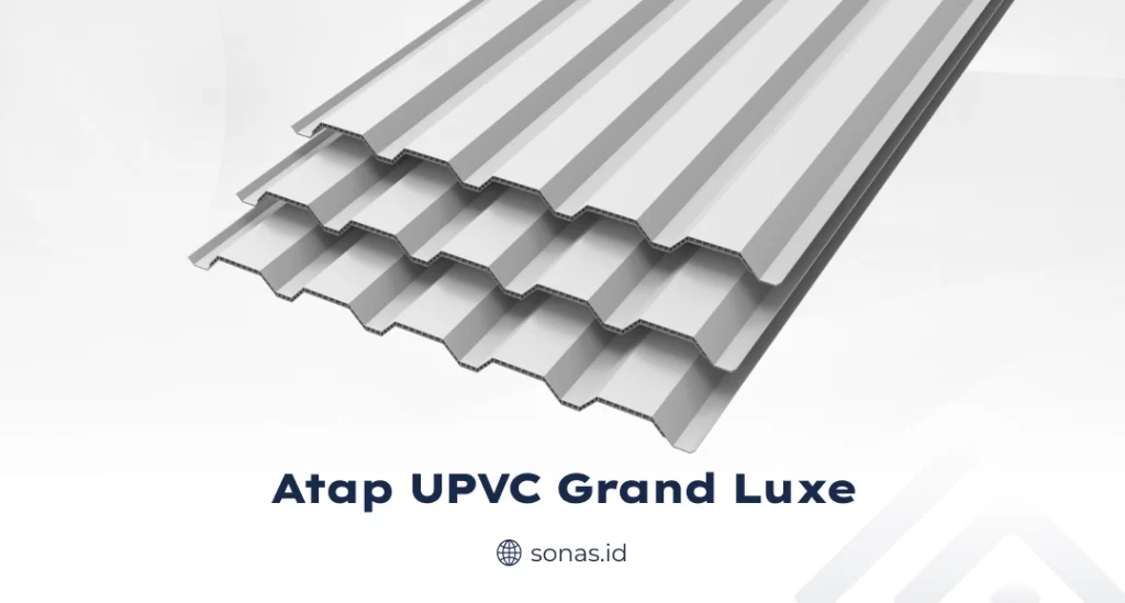 Rekomendasi Atap UPVC untuk Perumahan Sonas