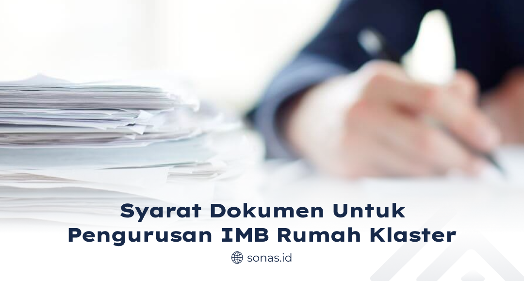 Syarat Dokumen untuk Pengurusan IMB Rumah Klaster