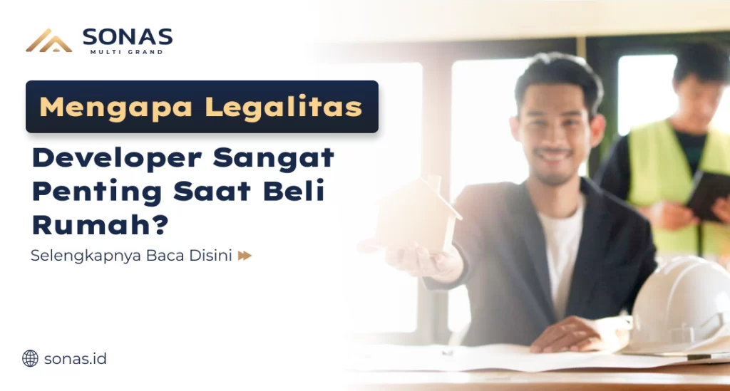 Mengapa Legalitas Developer Penting