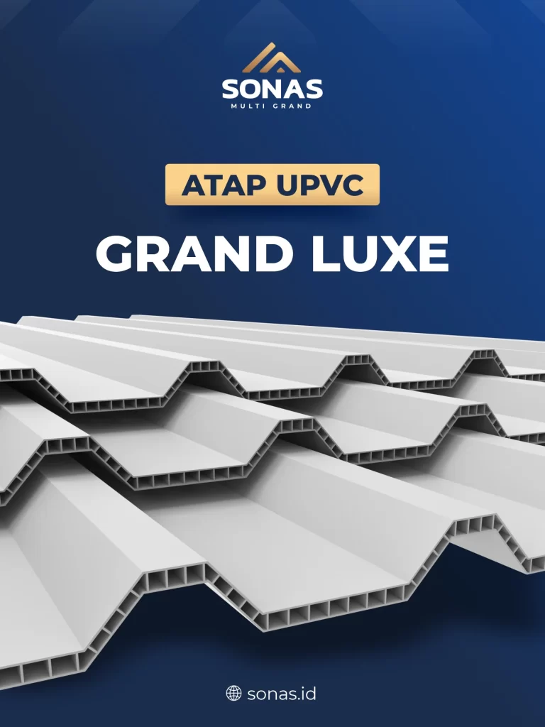 Atap UPVC Grand Luxe sebagai Alternatif Genteng Baja Ringan Cocok Atap Rumah