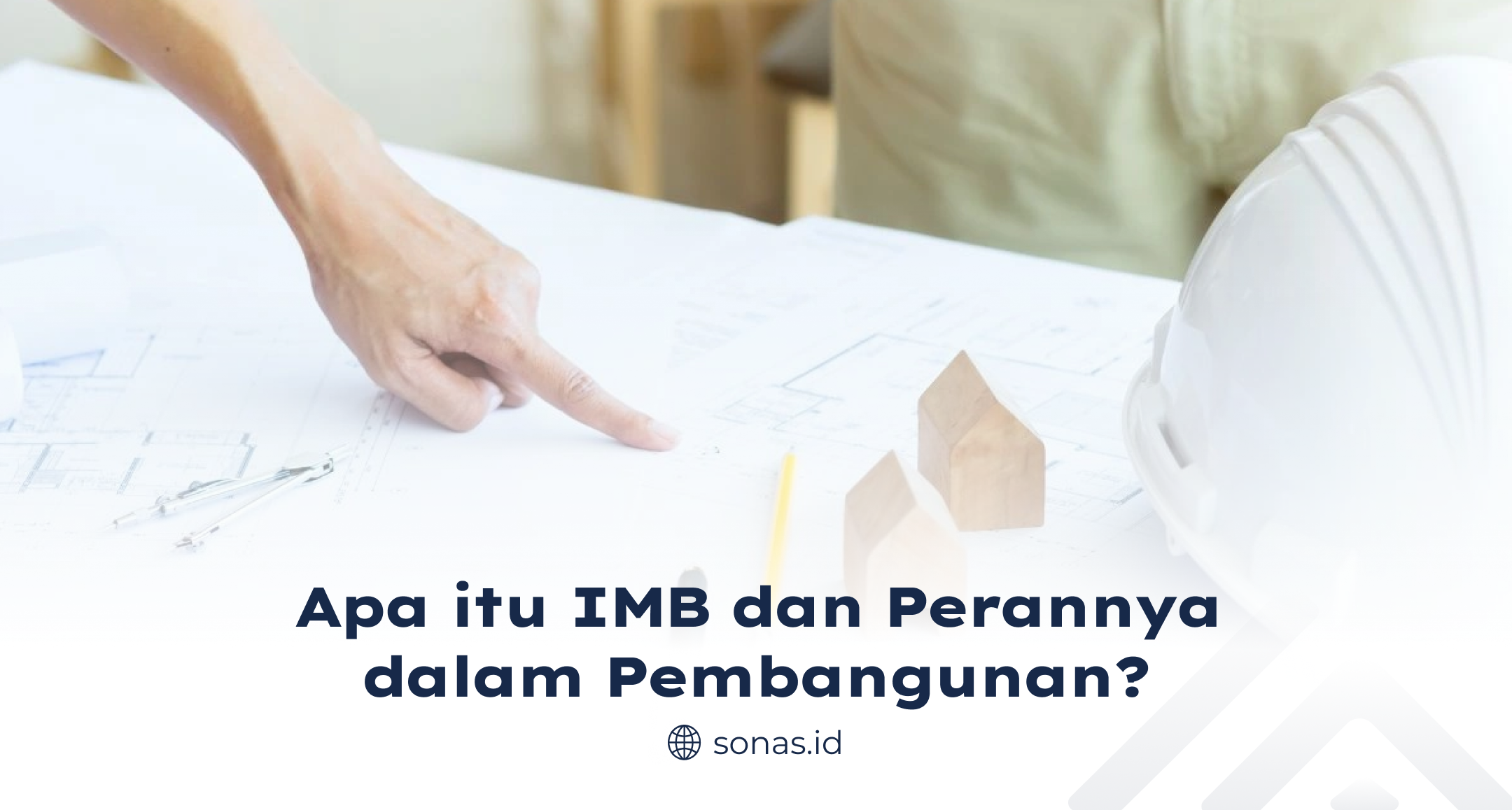 Apa itu IMB dan Perannya dalam Pembangunan