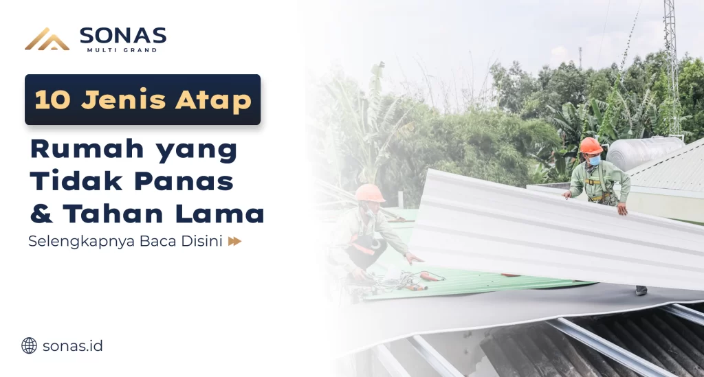 Jenis Atap Rumah Nyaman Tidak Panas