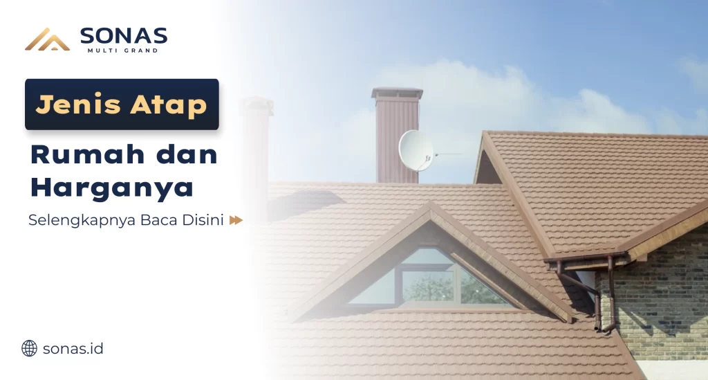 Jenis Atap Rumah dan Harganya