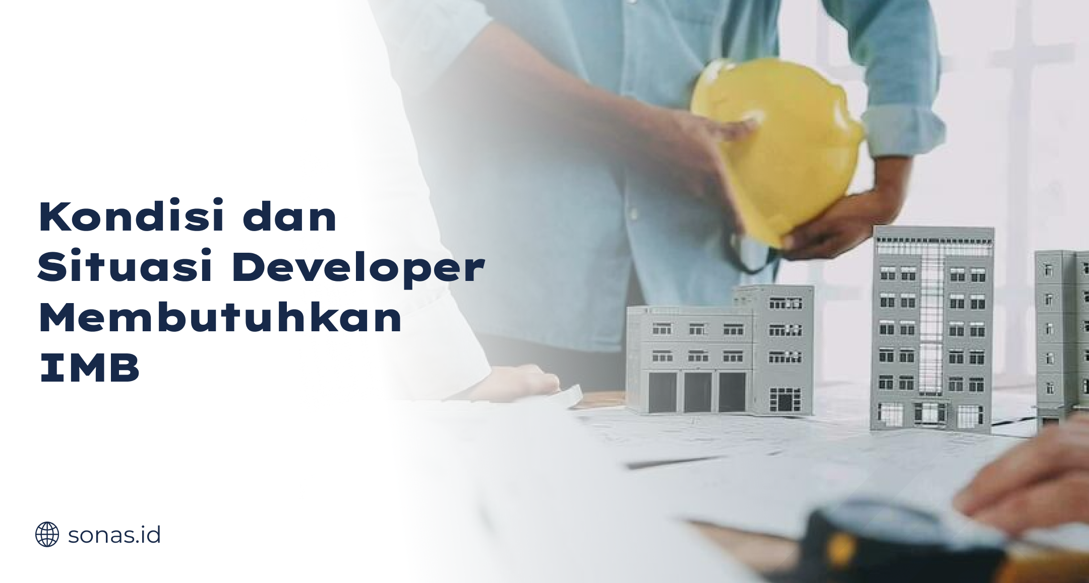 Kondisi dan Situasi Developer Membutuhkan IMB