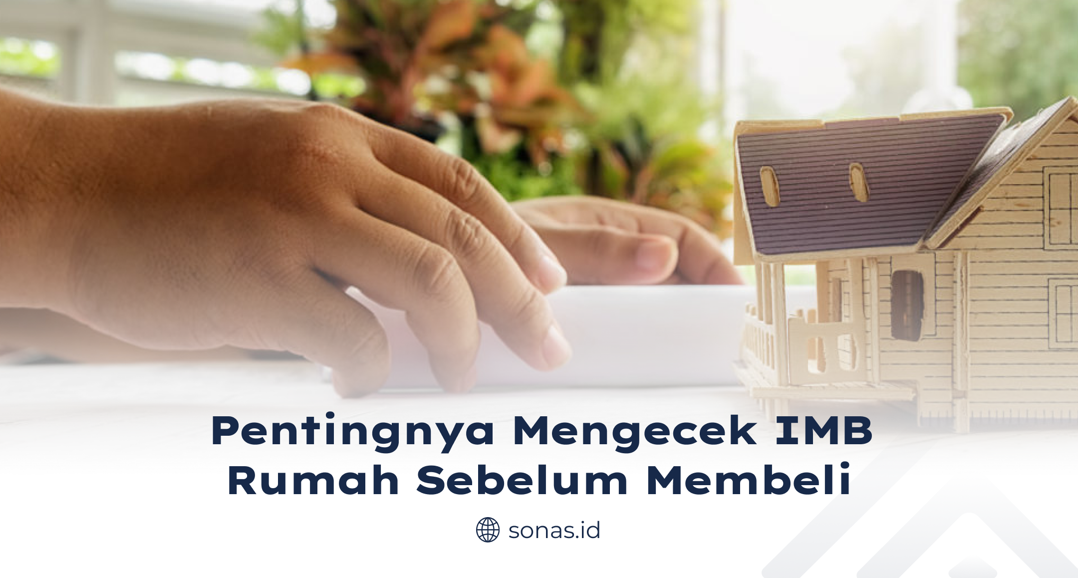 Pentingnya Mengecek IMB Rumah Sebelum Membeli