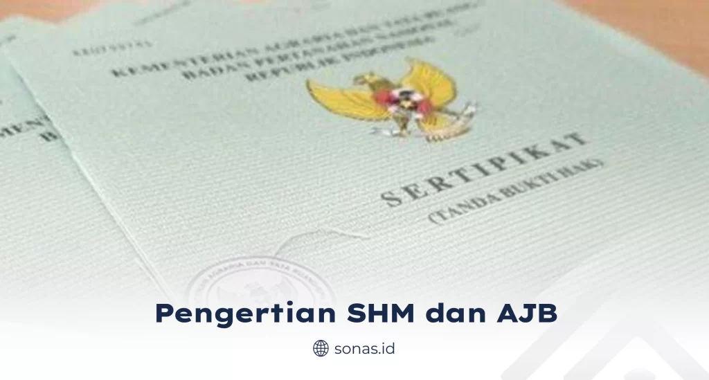 Pengertian SHM dan AJB