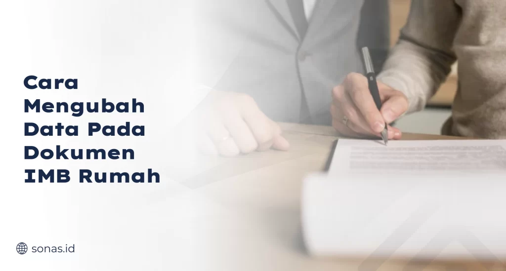 Cara Mengubah Data pada Dokumen IMB Rumah