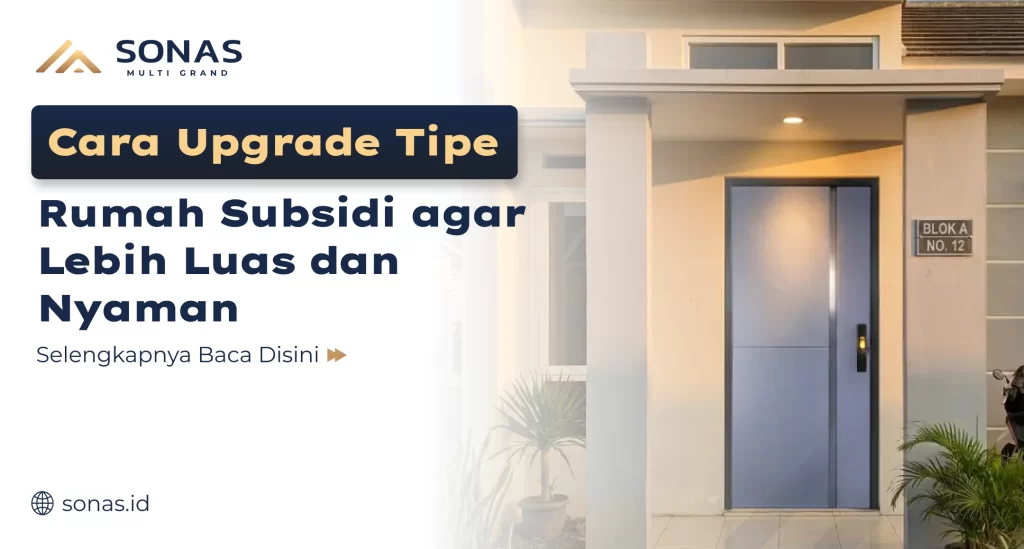 cara_upgrade_tipe_rumah_subsidi_agar_lebih_luas_dan_nyaman