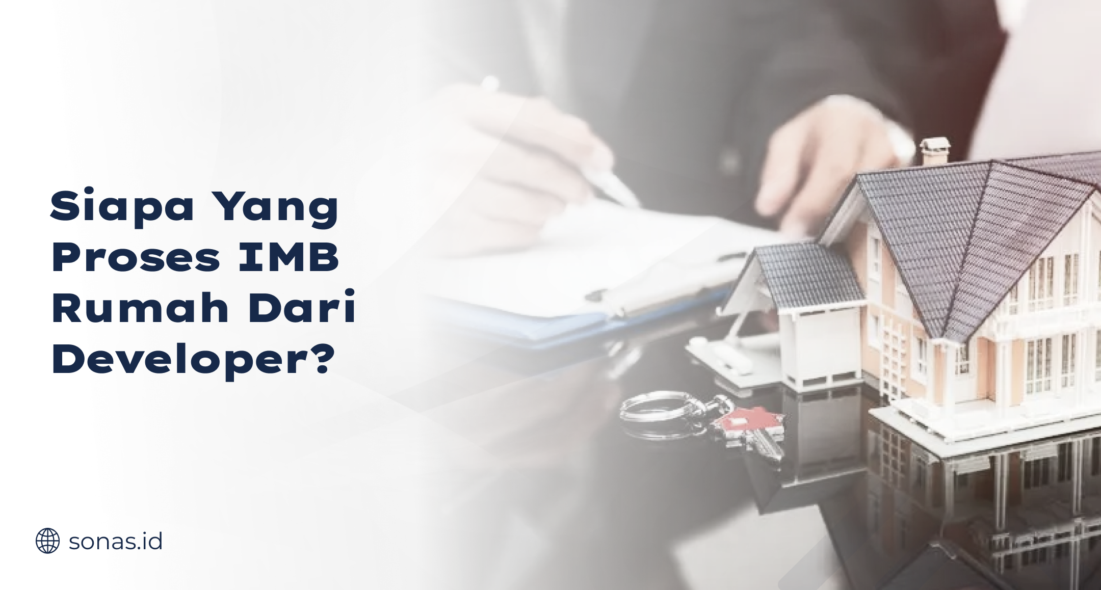 Siapa yang Proses IMB Rumah dari Developer?