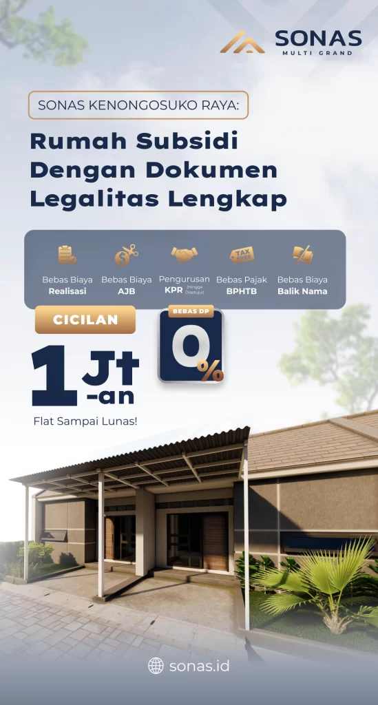 Sonas Kenongosuko Raya: Rumah Subsidi dengan Dokumen Legalitas Lengkap