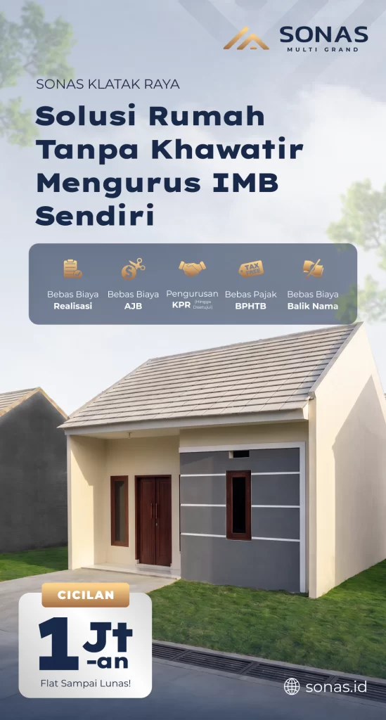 Sonas Klatak Raya: Solusi Rumah Tanpa Khawatir Mengurus IMB Sendiri