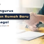 Cara Mengurus Perizinan Rumah Baru Secara Legal