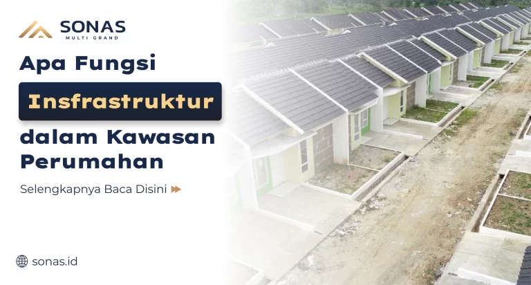 Apa Fungsi Infrastruktur dalam Kawasan Perumahan