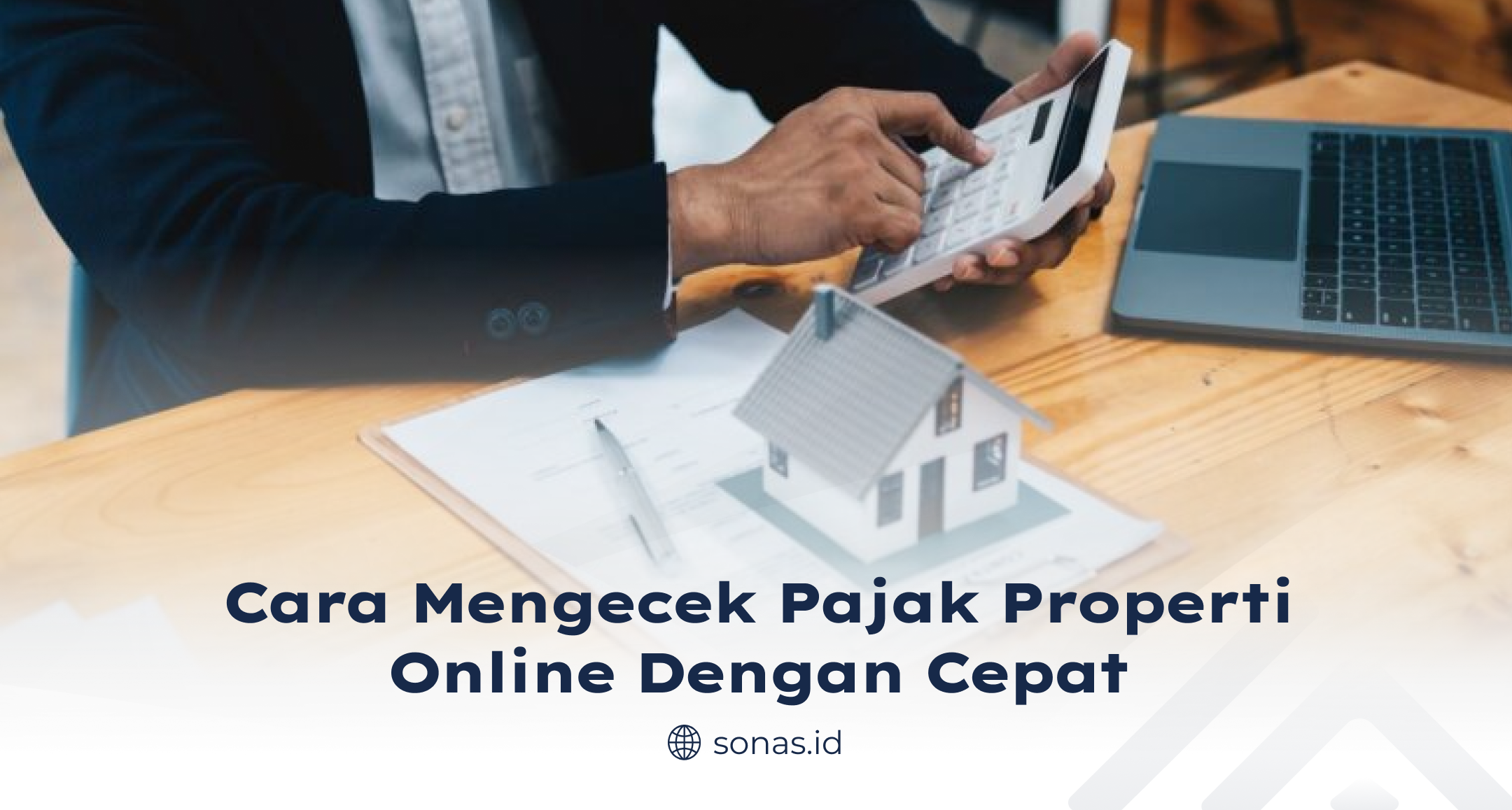 cara_mengecek_pajak_properti_online_dengan_cepat_