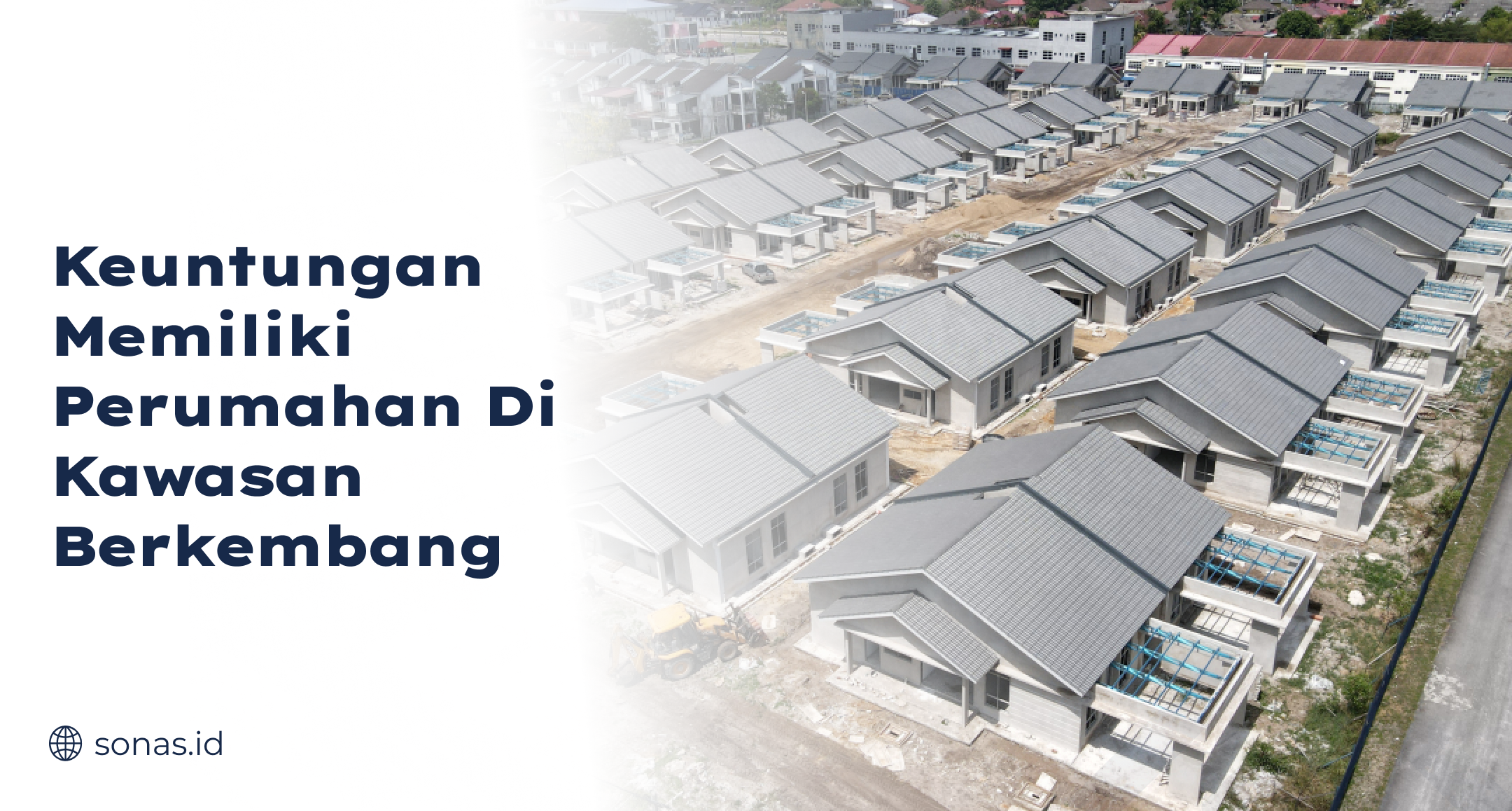 keuntungan_memiliki_perumahan_di_kawasan_berkembang