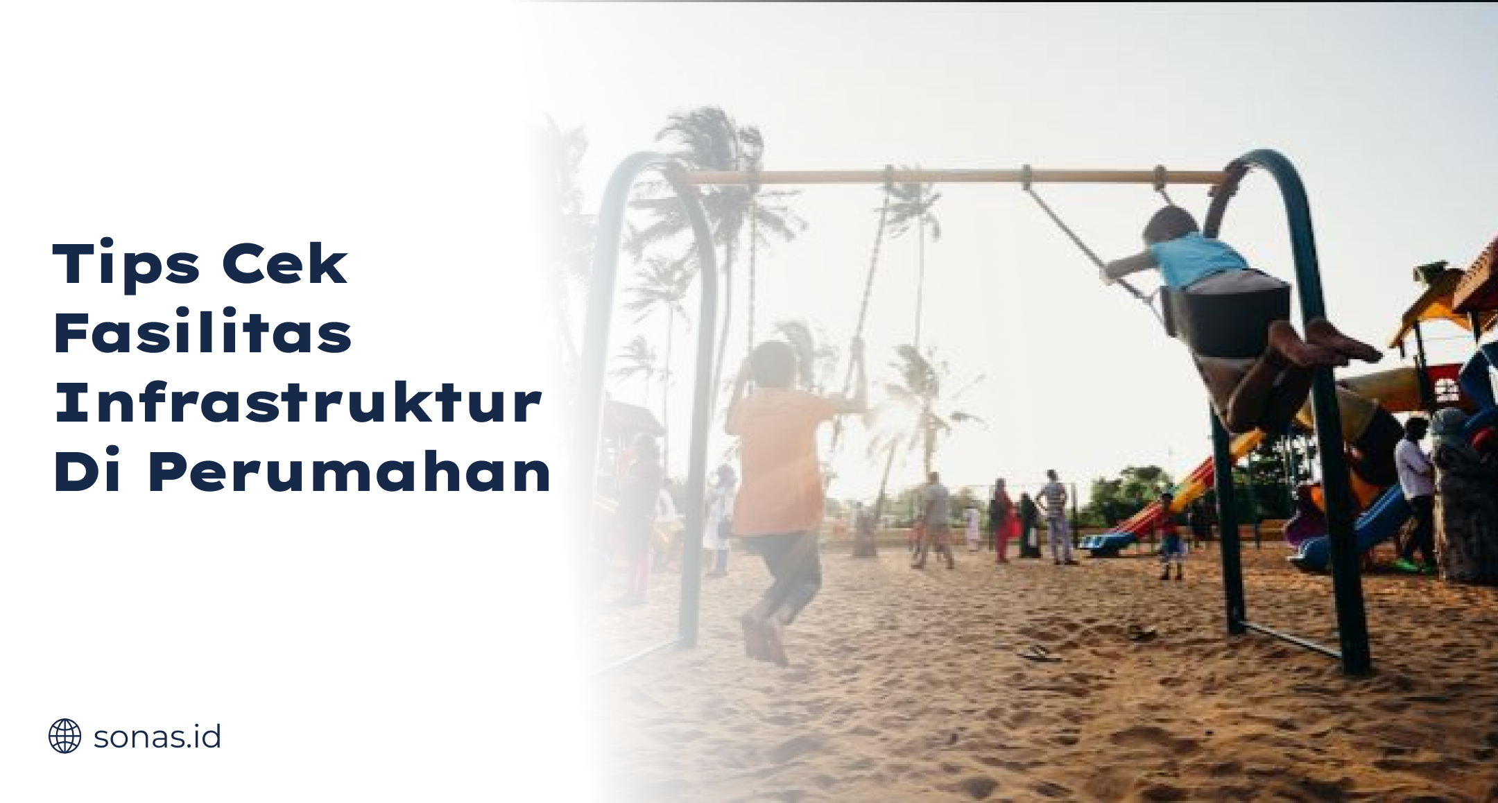 Tips Cek Fasilitas Infrastruktur di Perumahan