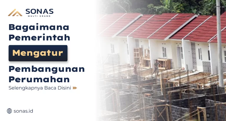 Bagaimana Pemerintah Mengatur Pembangunan Perumahan