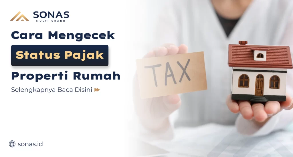 Cara Mengecek Status Pajak Properti Rumah