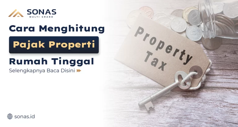 Cara Menghitung Pajak Properti Rumah Tinggal