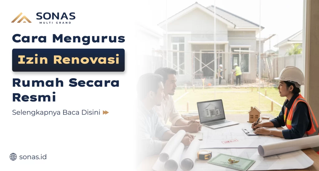 Cara Mengurus Izin Renovasi Rumah Secara Resmi
