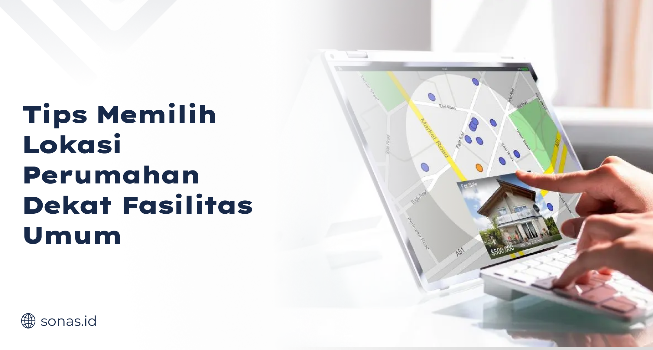 Tips Memilih Lokasi Perumahan Dekat Fasilitas Umum