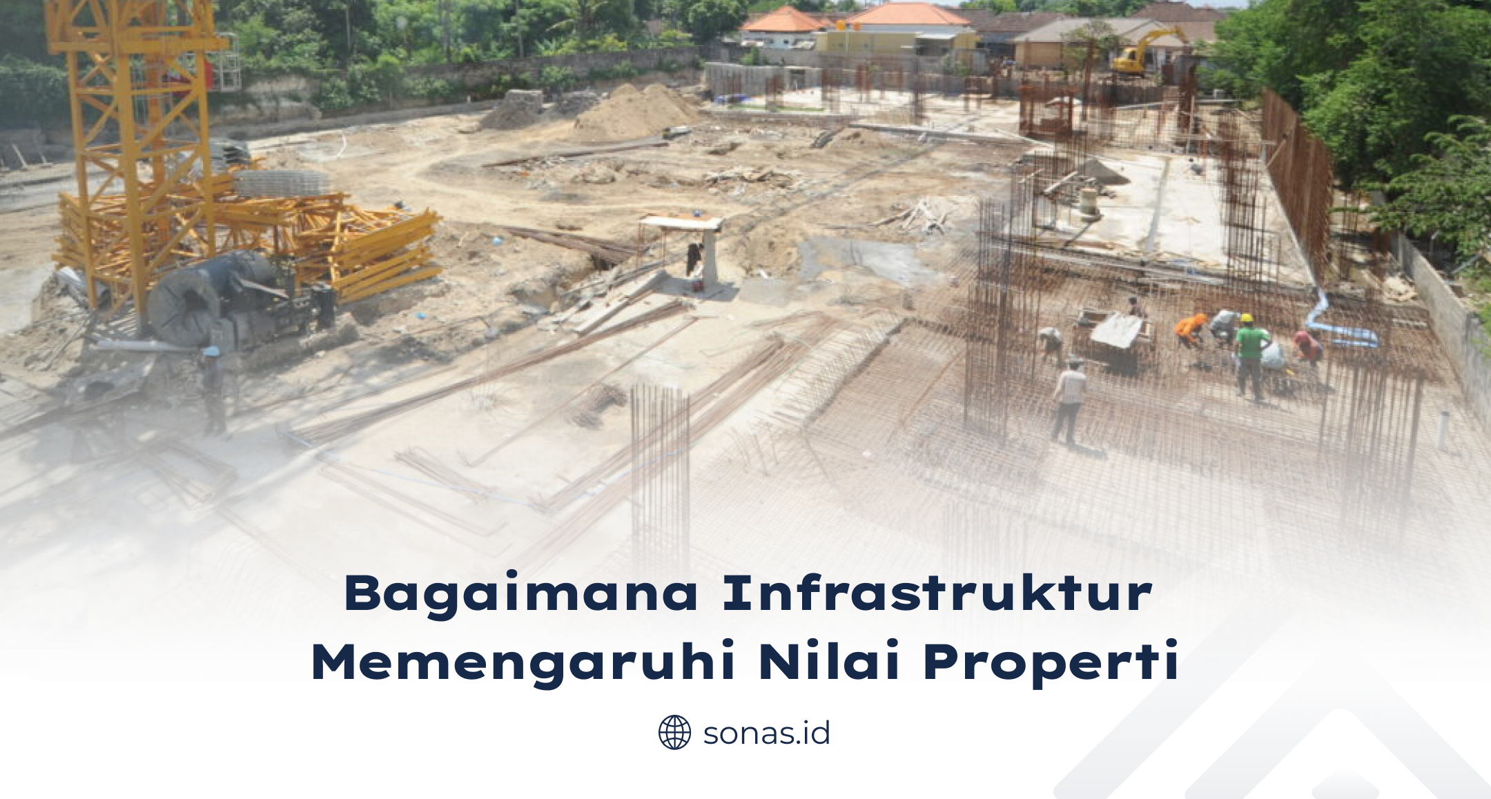 Bagaimana Infrastruktur Memengaruhi Nilai Properti