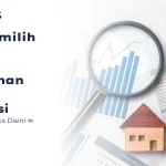 Cara Memilih Lokasi Perumahan Bernilai Investasi