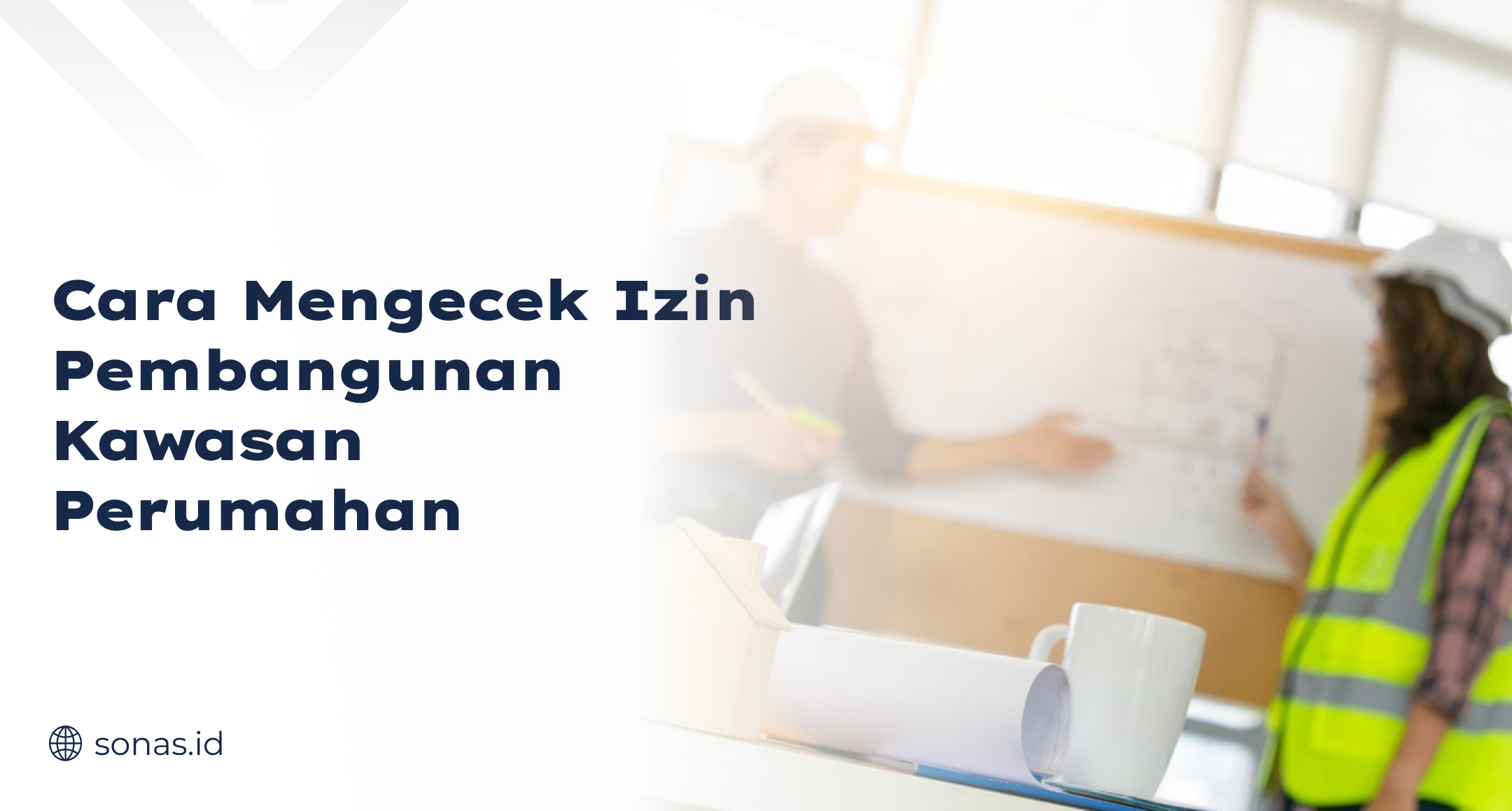 Cara Mengecek Izin Pembangunan Kawasan Perumahan
