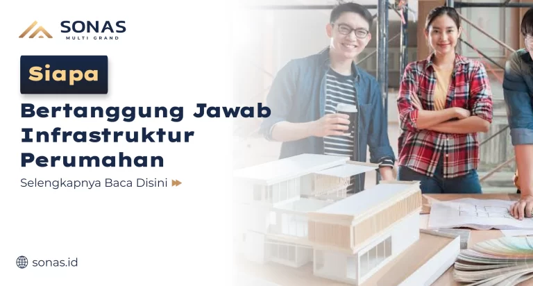 Siapa Bertanggung Jawab Infrastruktur Perumahan