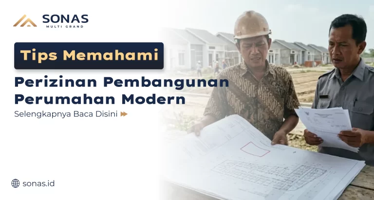 Tips Memahami Perizinan Pembangunan Perumahan Modern