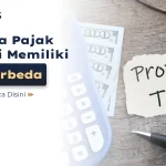 Mengapa Pajak Properti Berbeda Nilai