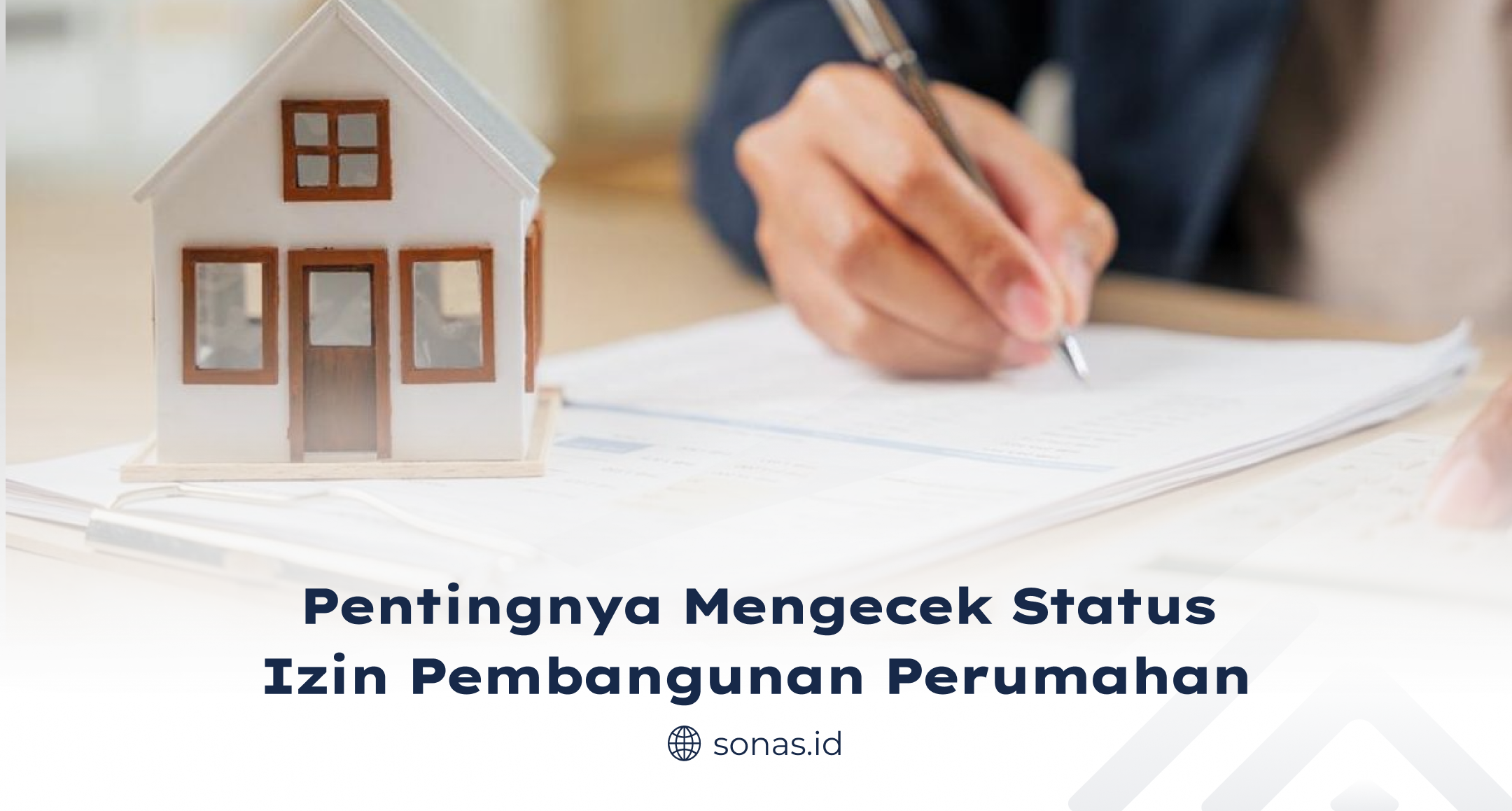 Pentingnya Mengecek Status Izin Pembangunan Perumahan
