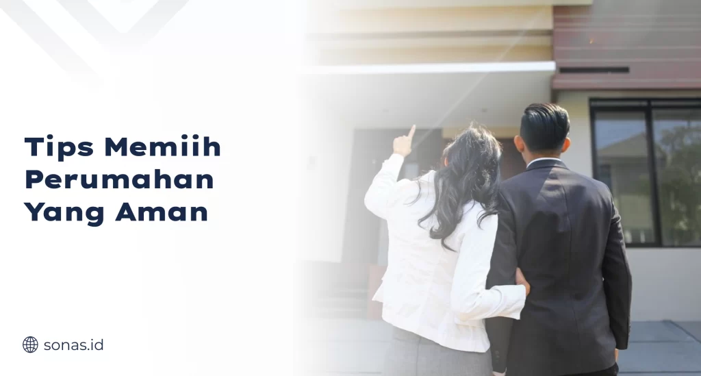 Tips Memilih Perumahan yang Aman