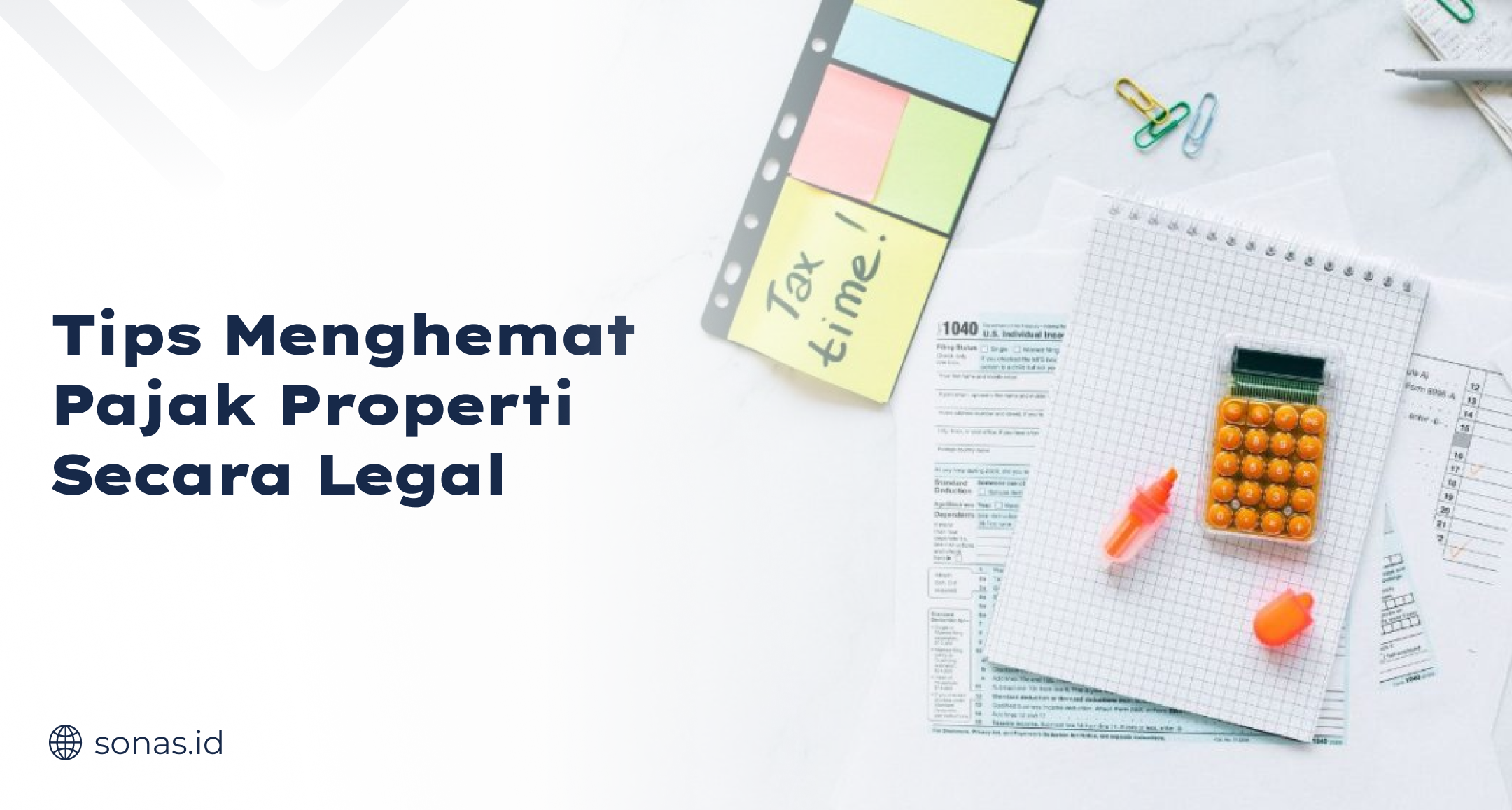 Tips Menghemat Pajak Properti Secara Legal