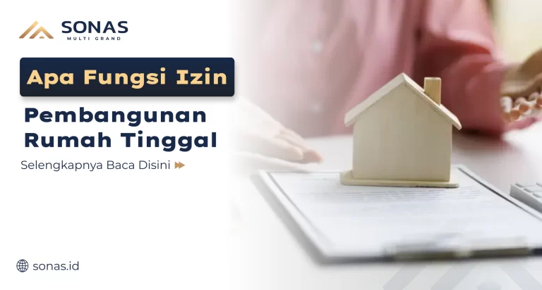 Apa Fungsi Izin Pembangunan Rumah Tinggal