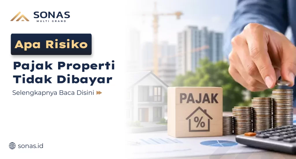 Apa Risiko Pajak Properti Tidak Dibayar