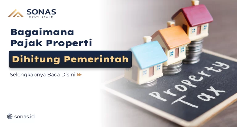 Bagaimana Pajak Properti Dihitung Pemerintah