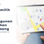 Cara Memilih Lokasi Pembangunan Perumahan Berkembang