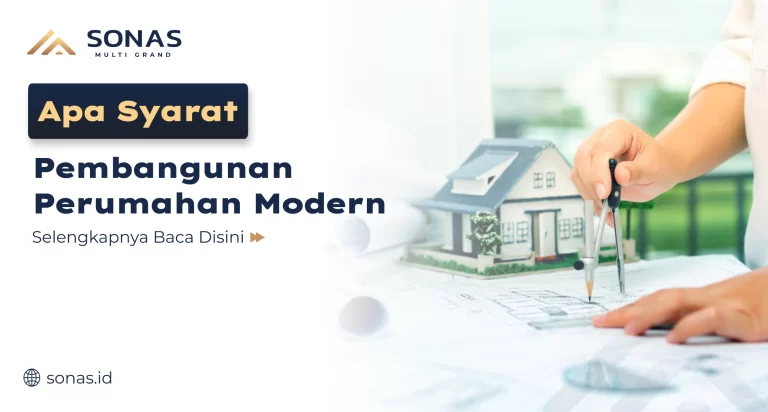 Apa Syarat Pembangunan Perumahan Modern