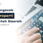 Cara Mengecek Pajak Properti Melalui Pemerintah Daerah
