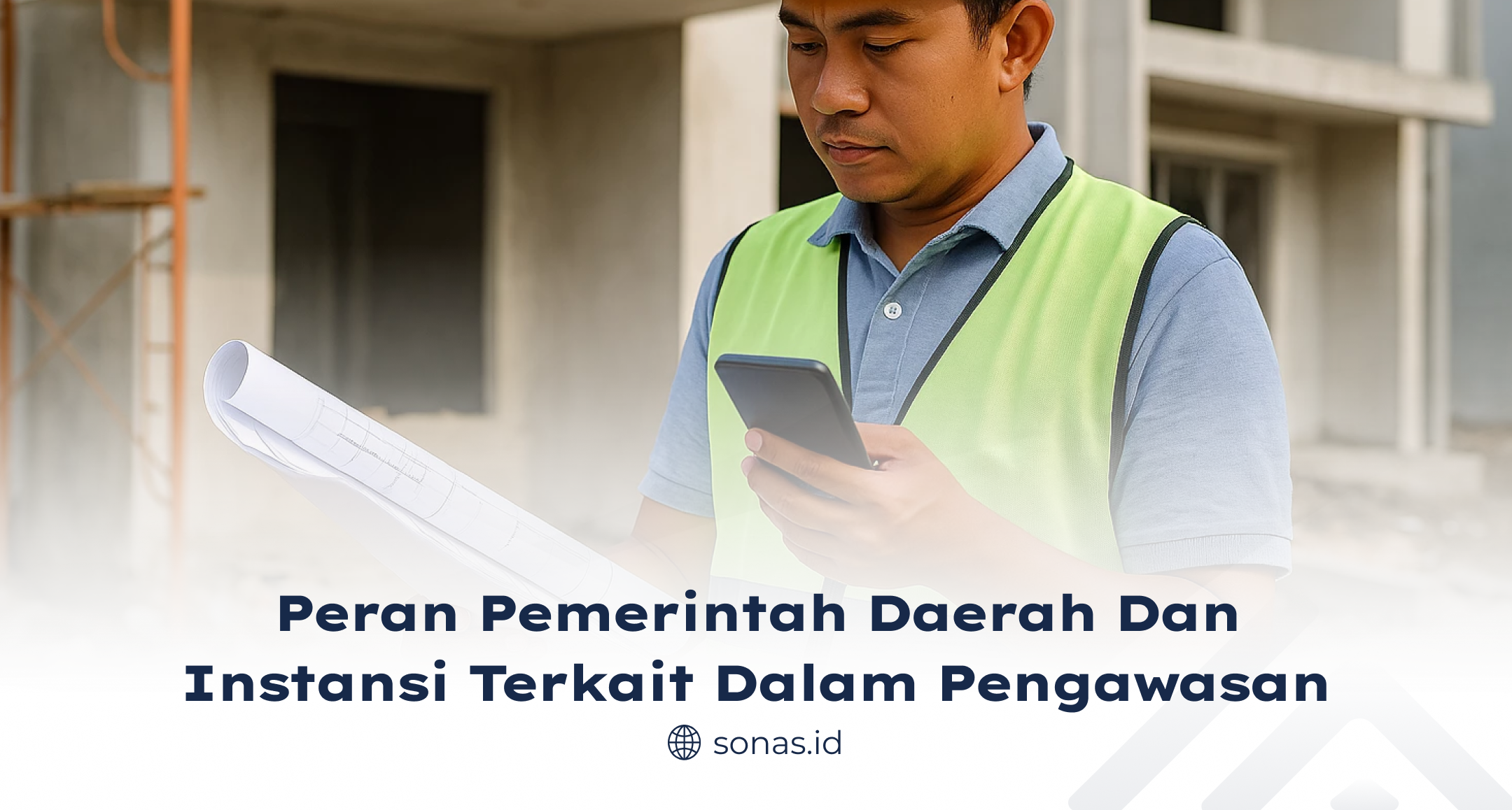 Peran Pemerintah Daerah dan Instansi Terkait dalam Pengawasan