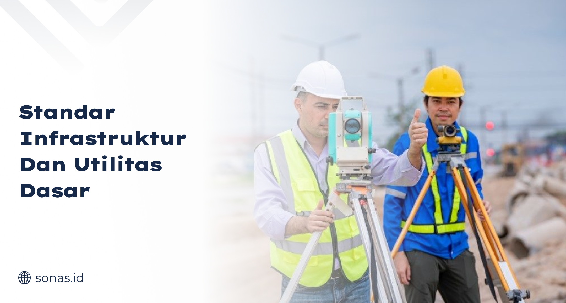 Standar Infrastruktur dan Utilitas Dasar