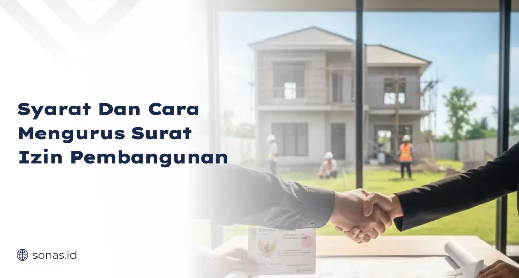 Syarat dan Cara Mengurus Surat Izin Pembangunan