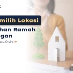 Tips Memilih Lokasi Perumahan Ramah Lingkungan
