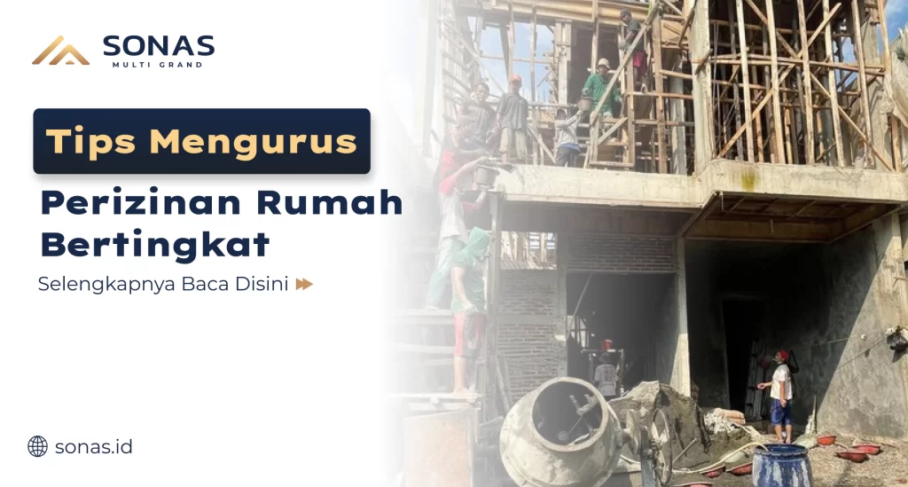 Tips Mengurus Perizinan Rumah Bertingkat
